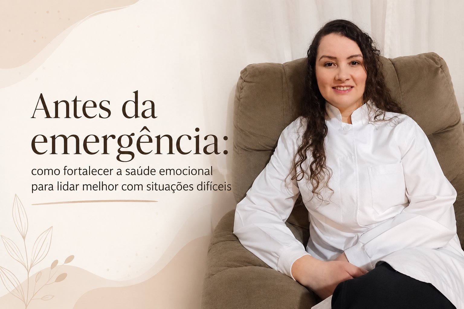 Antes da emergência: como fortalecer a saúde emocional para lidar melhor com situações difíceis"